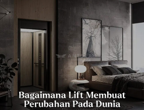 Apa yang Membuat Lift Dapat Mengubah Dunia?